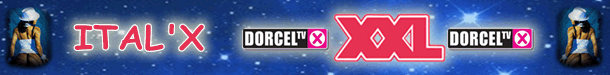 XXL + Dorcel TV, nuovo bouquet Ital'x
