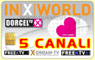 INXWORLD 
5 CANALI 
12 MESI 
VIACCESS
  Sat. 13� est 