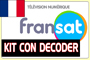  FRANSAT HD  
4K UHD 
CARTA HD PC6 
+ DECODER HD + ASSISTENZA 