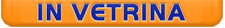 In Vetrina